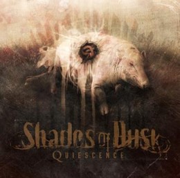 SHADES OF DUSK - Quiescence