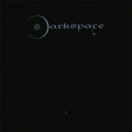 DARKSPACE - Dark Space I