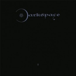 DARKSPACE - Dark Space II