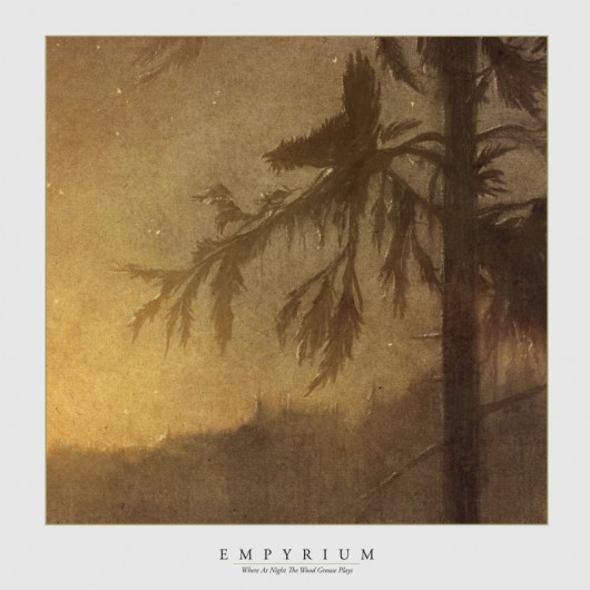 EMPYRIUM - Where At Night The Wood Grouse Plays LP