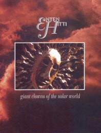 ENTEN HITTI ‎– Giant Clowns Of The Solar World