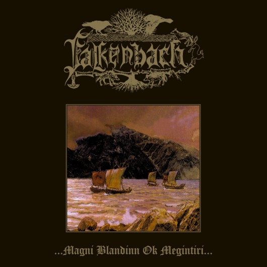 FALKENBACH - ...magni blandinn ok megintíri...