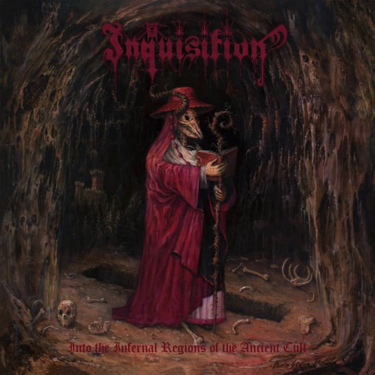 INQUISITION - Into the Infernal Regions of the Ancient Cult