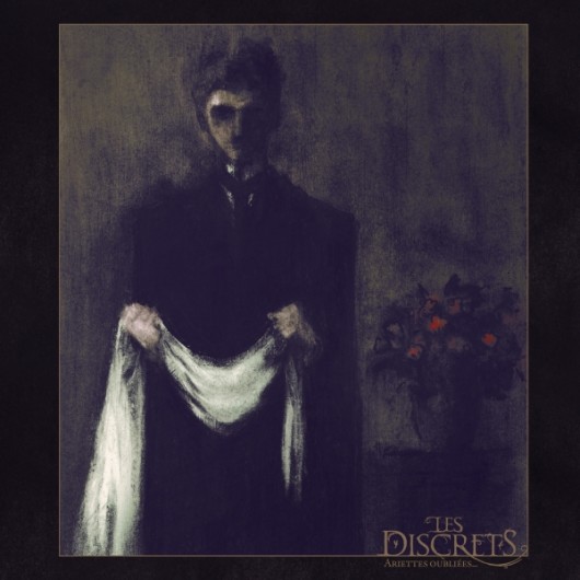 LES DISCRETS - Ariettes Oubliées