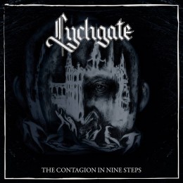 LYCHGATE - The Contagion in Nine Steps