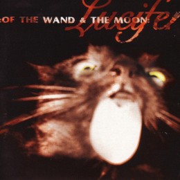 OF THE WAND AND THE MOON - Lucifer